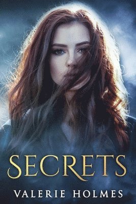 Valerie Holmes - Secrets: A Regency Romance (Friends and Foes Series Book 2), Häftad