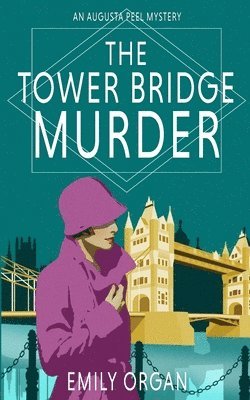 Emily Organ - Tower Bridge Murder, Häftad