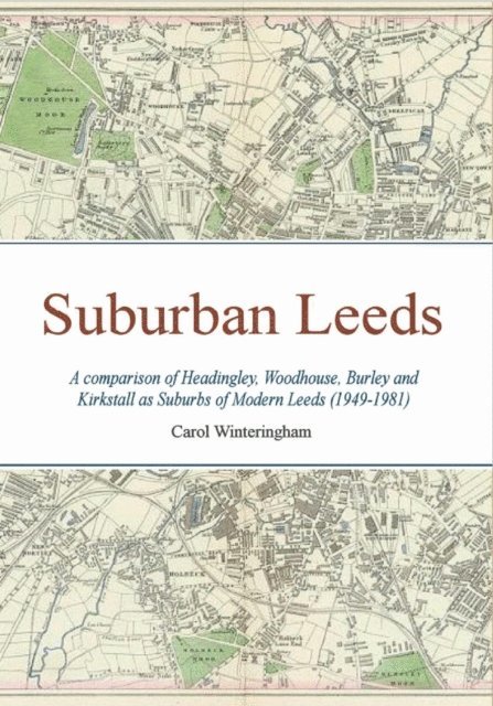 Carol Winteringham, David Tripepi - Suburban Leeds, E-bok