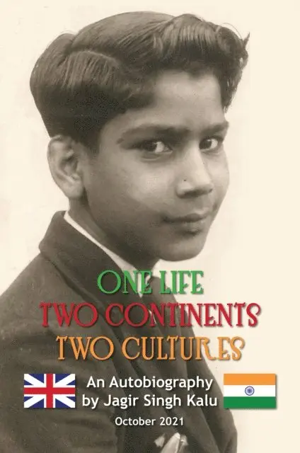 Jagir Singh Kalu - One Life Two Continents Two Cultures, E-bok. Tillgänglighet: Lägg i varukorg