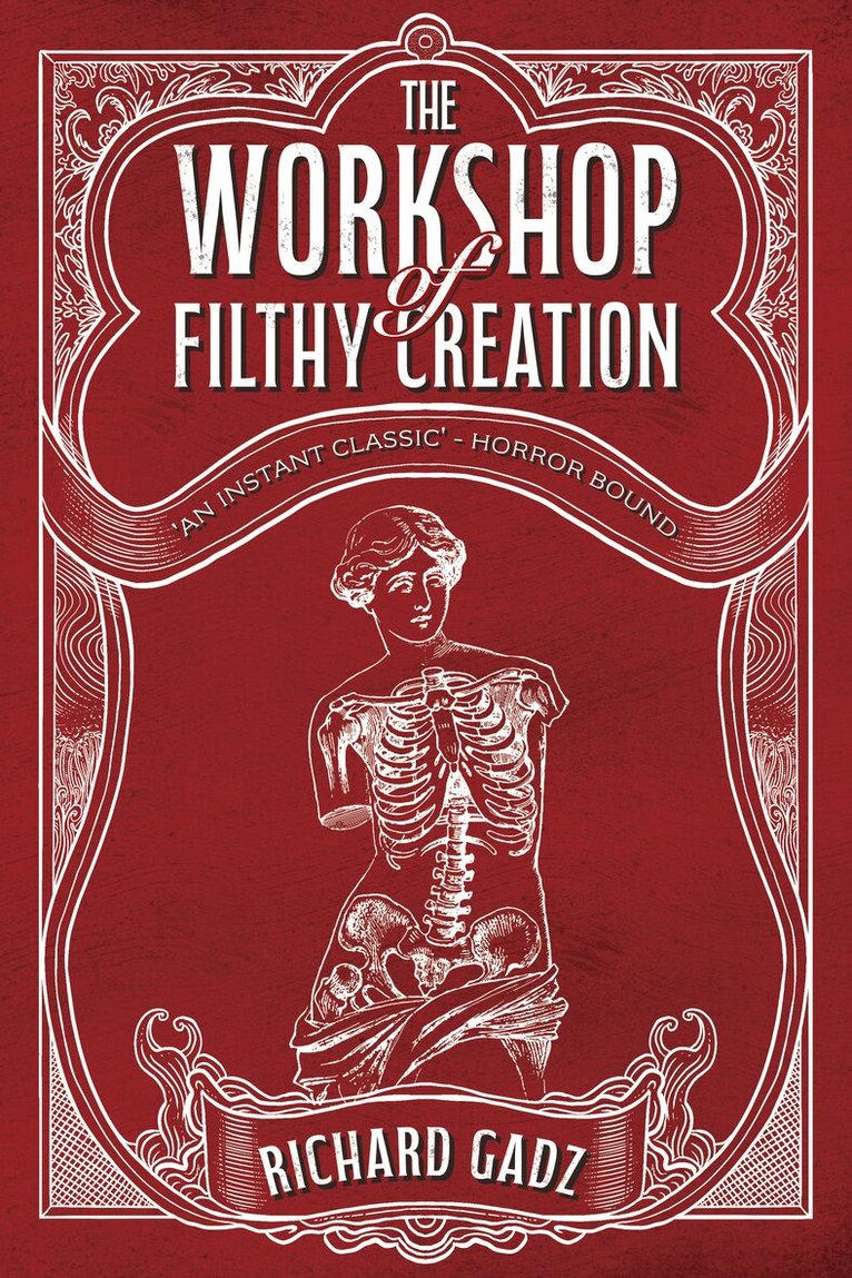 Richard Gadz - Workshop of Filthy Creation, Häftad