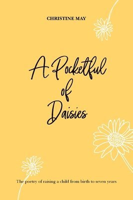 Christine May - Pocketful of Daisies, Häftad