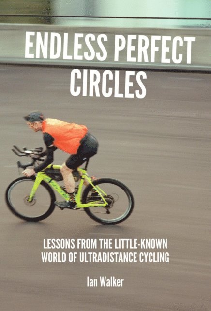 Ian Walker - Endless Perfect Circles, E-bok