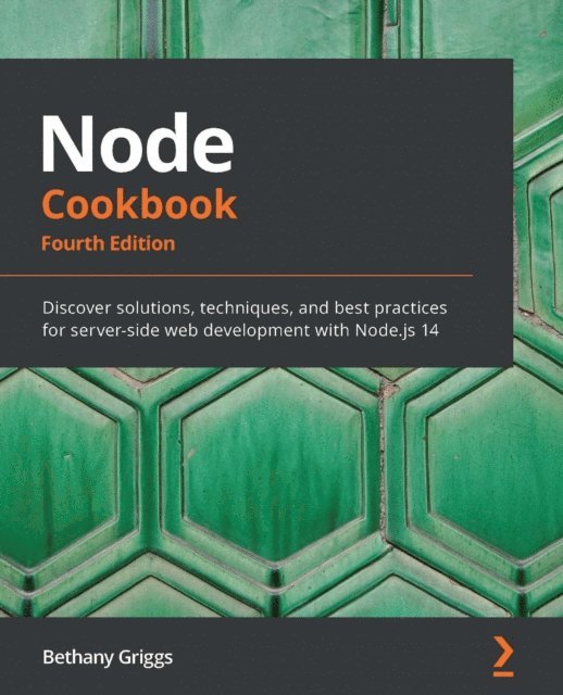 Bethany Griggs - Node Cookbook, E-bok. Tillgänglighet: Lägg i varukorg