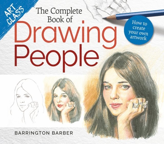 Barrington Barber - Art Class: The Complete Book of Drawing People, E-bok