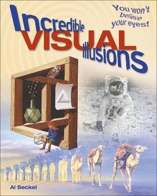 Al Seckel - Incredible Visual Illusions, Häftad