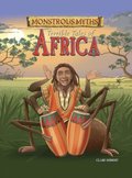 Monstrous Myths: Terrible Tales of Africa
