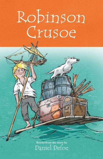 Stewart Ross, Daniel Defoe - Robinson Crusoe, E-bok