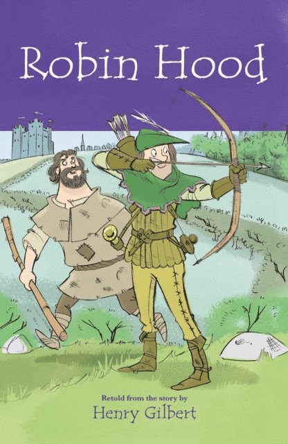 Stewart Ross, Henry Gilbert - Robin Hood, E-bok