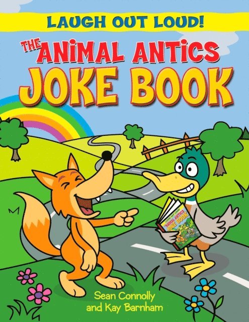 Kay Barnham, Sean Connolly - Animal Antics Joke Book, E-bok