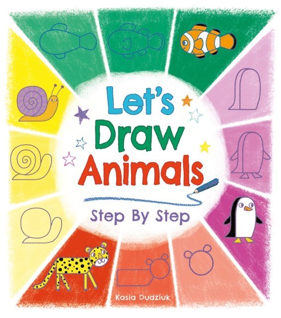 Kasia Dudziuk - Let's Draw Animals Step By Step, E-bok