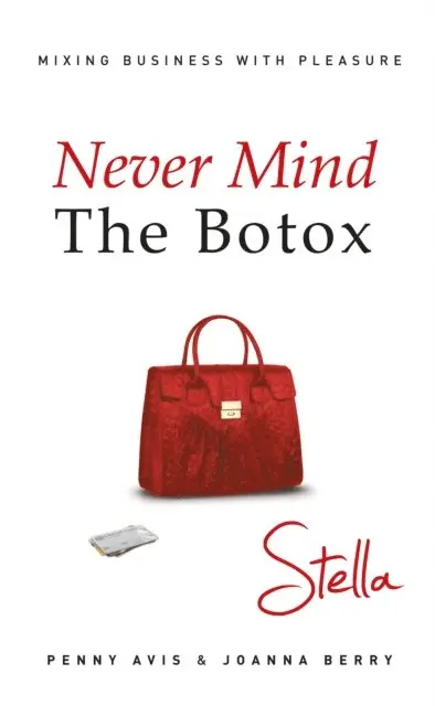 Joanna Berry, Penny Avis - Never Mind the Botox: Stella, E-bok. Tillgänglighet: Lägg i varukorg