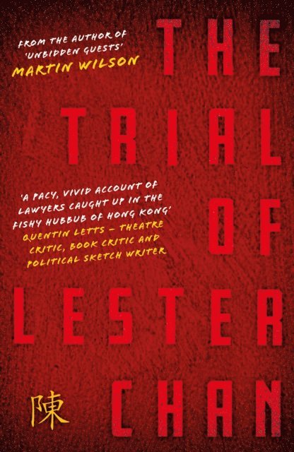 Martin Wilson - Trial of Lester Chan, E-bok