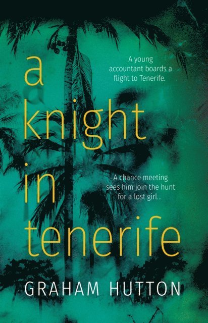 Graham Hutton - Knight in Tenerife, E-bok