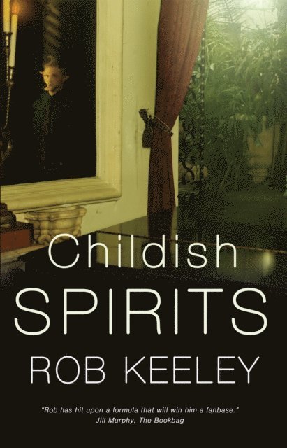 Rob Keeley - Childish Spirits, E-bok. Tillgänglighet: Lägg i varukorg