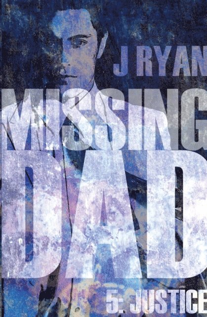 J Ryan - Missing Dad 5, E-bok