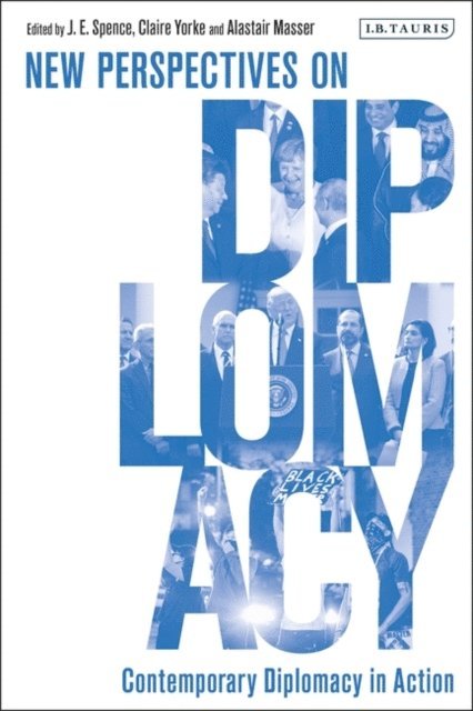 Alastair Masser, Jack Spence, Claire Yorke - Contemporary Diplomacy in Action, E-bok