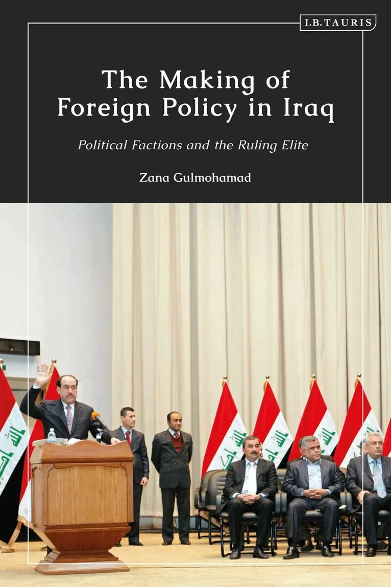 Zana Gulmohamad - Making of Foreign Policy in Iraq, Inbunden. Tillgänglighet: Lägg i varukorg