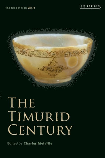 Charles Melville - Timurid Century, E-bok