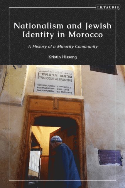 Kristin Hissong - Nationalism and Jewish Identity in Morocco, E-bok