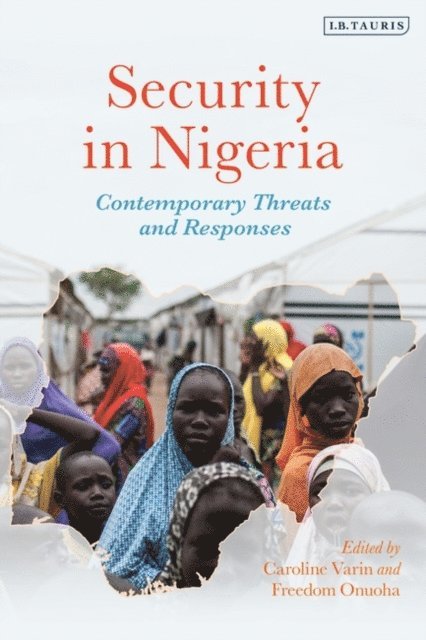 Caroline Varin, Freedom Onuoha - Security in Nigeria, E-bok