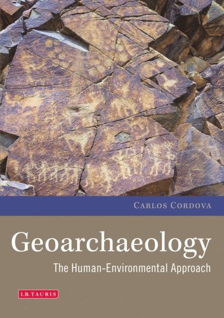 Carlos Cordova - Geoarchaeology, E-bok