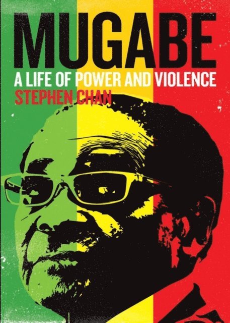 Stephen Chan - Mugabe, E-bok