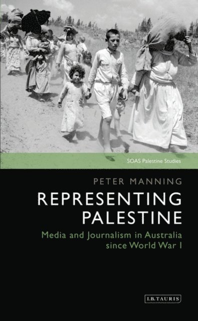 Peter Manning - Representing Palestine, E-bok