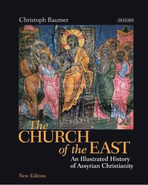 Christoph Baumer - Church of the East, E-bok