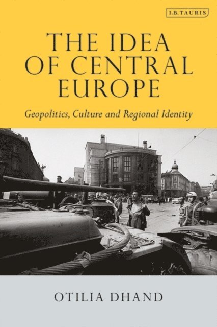 Otilia Dhand - Idea of Central Europe, E-bok