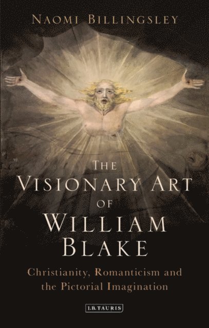 Naomi Billingsley - Visionary Art of William Blake, E-bok. Tillgänglighet: Lägg i varukorg