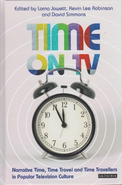 Lorna Jowett, Kevin Robinson, David Simmons - Time on TV, E-bok