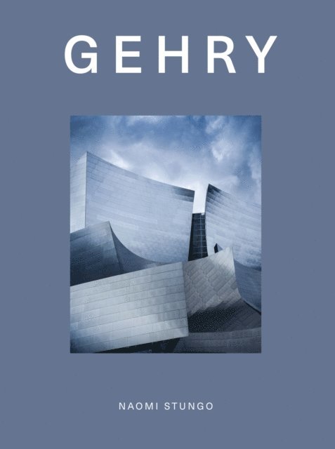 Naomi Stungo - Design Monograph: Gehry, E-bok