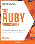 The The Ruby Workshop