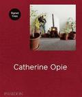 Catherine Opie (Signed Edition)