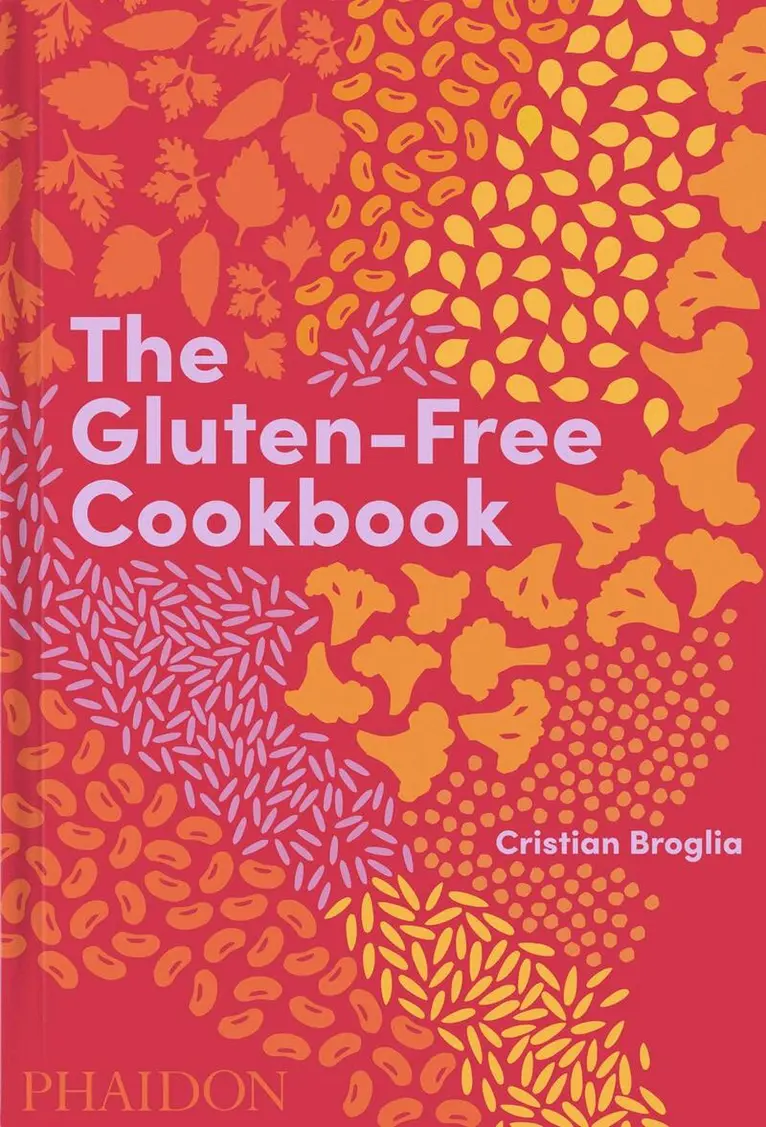 Cristian Broglia - Gluten-Free Cookbook, Inbunden. Tillgänglighet: Lägg i varukorg