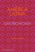 Am�rica Latina. Gastronom�a (the Latin American Cookbook) (Spanish Edition)