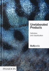 Unelaborated Products