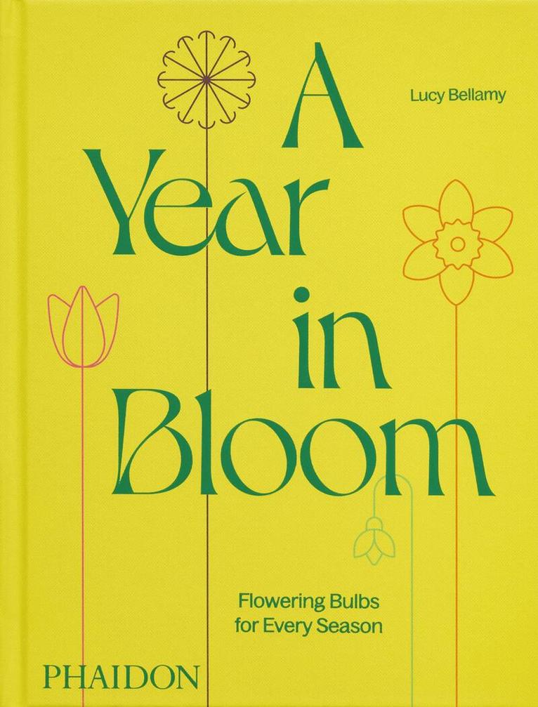 Lucy Bellamy - Year in Bloom, Inbunden. Tillgänglighet: Lägg i varukorg