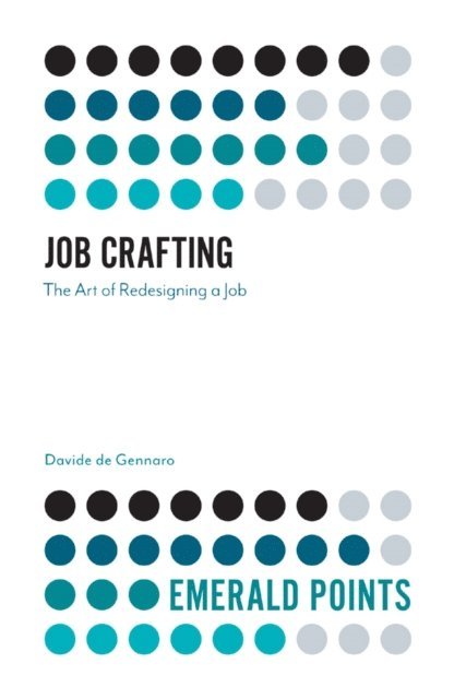 Davide de Gennaro - Job Crafting, E-bok