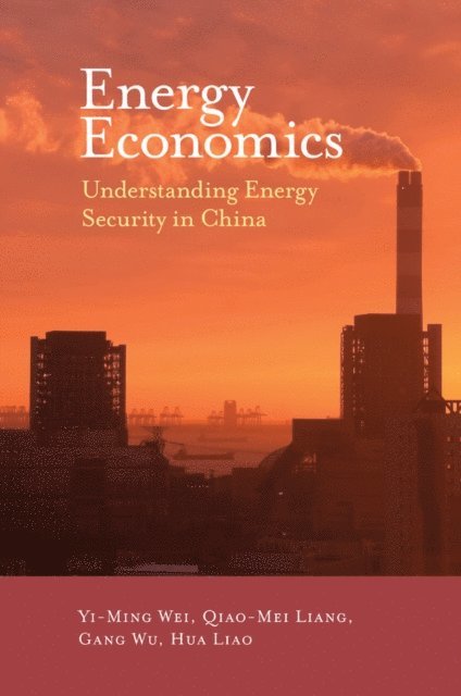 Hua Liao, Gang Wu, Qiao-Mei Liang, Yi-Ming Wei - Energy Economics, E-bok