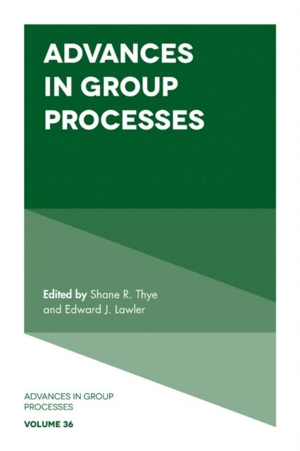 Edward J. Lawler, Shane R. Thye - Advances in Group Processes, E-bok