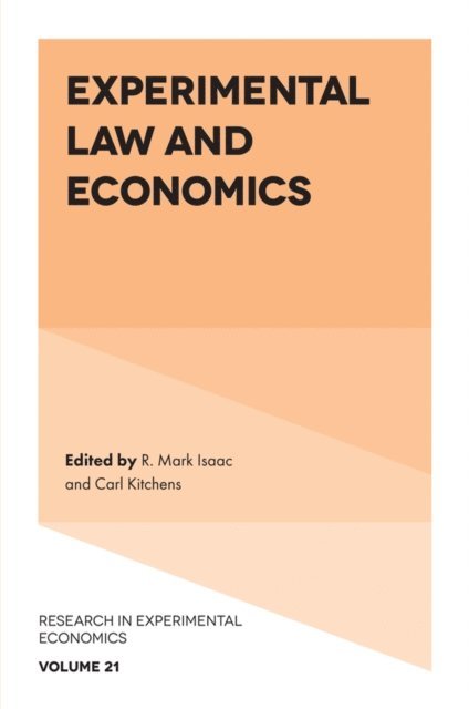 Carl T. Kitchens, R. Mark Isaac - Experimental Law and Economics, E-bok