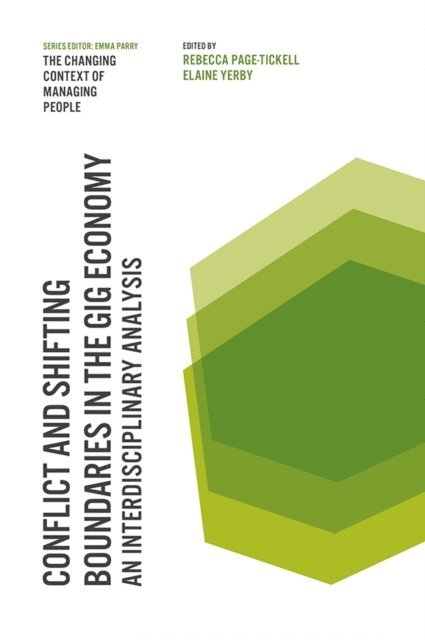Elaine Yerby, Rebecca Page-Tickell - Conflict and Shifting Boundaries in the Gig Economy, E-bok