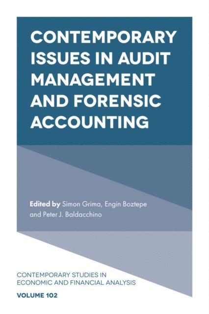 Peter J. Baldacchino, Engin Boztepe, Simon Grima - Contemporary Issues in Audit Management and Forensic Accounting, E-bok