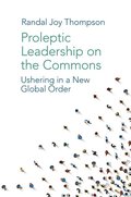 Proleptic Leadership on the Commons