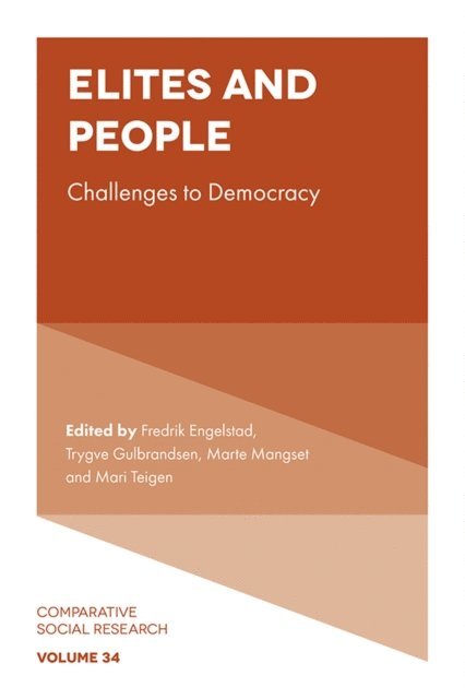 Mari Teigen, Marte Mangset, Trygve Gulbrandsen, Fredrik Engelstad - Elites and People, E-bok