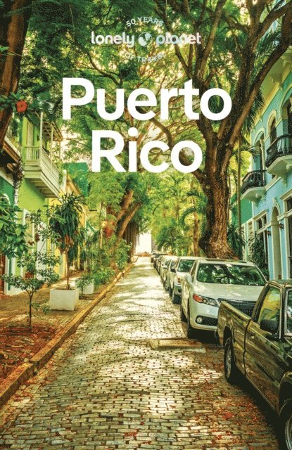 Lonely Planet - Lonely Planet Puerto Rico, E-bok