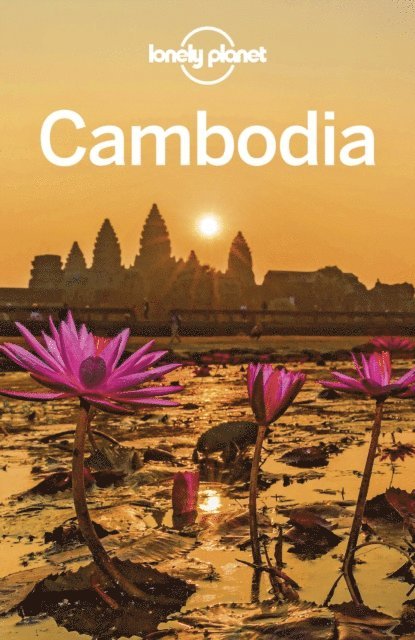 Nick Ray, Lonely Planet - Lonely Planet Cambodia, E-bok