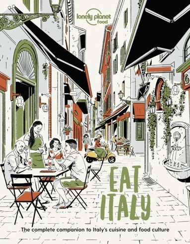 Food - Lonely Planet Eat Italy, Häftad